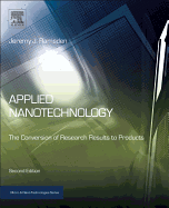 Applied Nanotechnology: The Conversion of Research Results to Products