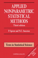 Applied Nonparametric Statistical Methods, Third Edition - Sprent, Peter, and Smeeton, Nigel C