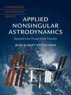 Applied Nonsingular Astrodynamics: Optimal Low-Thrust Orbit Transfer