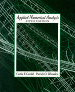 Applied Numerical Analysis - Gerald, Curtis F., and Wheatley, Patrick O.