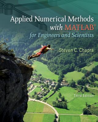 Applied Numerical Methods W/MATLAB: For Engineers & Scientists - Chapra, Steven C, Dr.