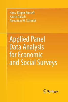 Applied Panel Data Analysis for Economic and Social Surveys - Andre, Hans-Jrgen, and Golsch, Katrin, and Schmidt, Alexander W