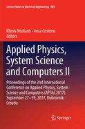 Applied Physics, System Science and Computers II: Proceedings of the 2nd International Conference on Applied Physics, System Science and Computers (Apsac2017), September 27-29, 2017, Dubrovnik, Croatia