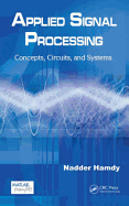 Applied Signal Processing: Concepts, Circuits, and Systems