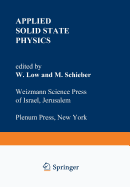 Applied Solid State Physics - Low, W.