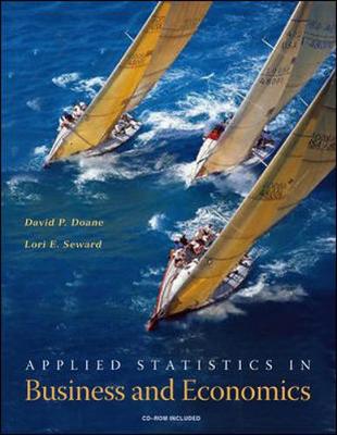 Applied Statistics in Business and Economics with St CDROM - Doane, David P, and Seward, Lori E, and Doane David
