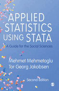 Applied Statistics Using Stata: A Guide for the Social Sciences