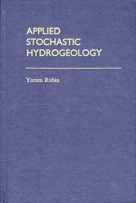 Applied Stochastic Hydrogeology - Rubin, Yoram