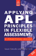 Applying APL Principles in Flexible Assessment: A Practical Guide
