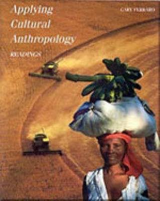 Applying Cultural Anthropology: Readings - Ferraro, Gary P