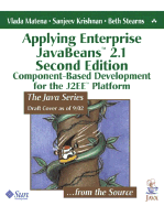 Applying Enterprise JavaBeans: Component-Based Development for the J2EE Platform