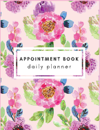 Appointment Book: Pretty Pink Floral Watercolor Daily Calendars Planner 4 Column Daily Appointment Notebook 15 Minute Increments Schedule Book for Hair Stylist Salons Beauty Barber Owner Business Personal Time Management.