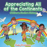 Appreciating All of the Continents Children's Modern History