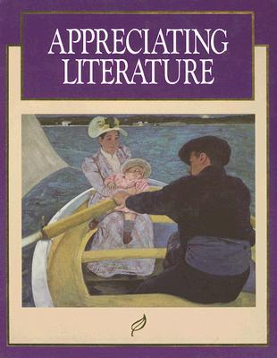 Appreciating Literature - McGraw-Hill/Glencoe (Creator)