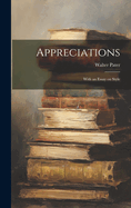 Appreciations: With an Essay on Style