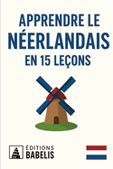 Apprendre le nerlandais en 15 leons