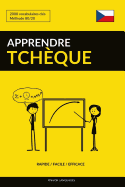 Apprendre Le Tch?que - Rapide / Facile / Efficace: 2000 Vocabulaires Cl?s