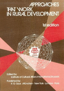 Approaches That Work in Rural Development: Emerging Trends, Participatory Methods and Local Initiatives