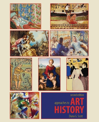 Approaches to Art History - Scott, Diana G