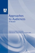Approaches to Audience: A Reader