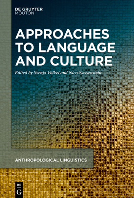 Approaches to Language and Culture - Vlkel, Svenja (Editor), and Nassenstein, Nico (Editor)