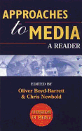 Approaches to Media: A Reader