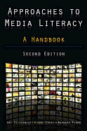 Approaches to Media Literacy: A Handbook