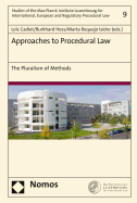 Approaches to Procedural Law: The Pluralism of Methods