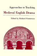 Approaches to teaching medieval English drama