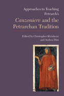 Approaches to Teaching Petrarch's 'Canzoniere' and the Petrarchan Tradition