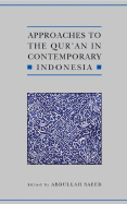 Approaches to the Qur'an in Contemporary Indonesia