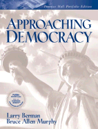 Approaching Democracy: Portfolio Edition - Berman, Larry, and Murphy, Bruce Allen