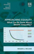 Approaching Equality: What Can be Done About Wealth Inequality?