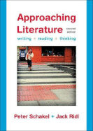 Approaching Literature: Writing, Reading, Thinking