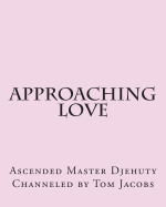 Approaching Love (Large Print Edition)