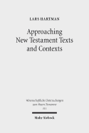 Approaching New Testament Texts and Contexts: Collected Essays II