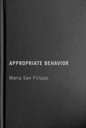 Appropriate Behavior: Volume 4