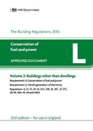 Approved Document L: Conservation of fuel and power - Volume 2: Buildings other than dwellings (2021 edition)