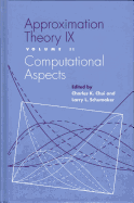 Approximation Theory IX: Volume I: Theoretical Aspects