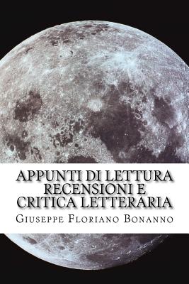 Appunti Di Lettura: Critica E Considerazioni Letterarie - Bonanno, Giuseppe Floriano