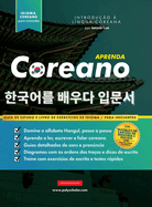 Aprenda Coreano - O livro de exerccios de idiomas para iniciantes: Um livro de estudo fcil e passo a passo e um guia prtico de escrita para aprender a ler, escrever e falar usando o alfabeto Hangul