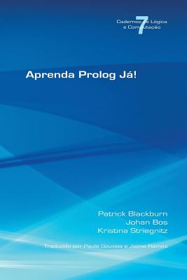Aprenda PROLOG Ja! - Blackburn, Patrick, and Bos, Johan, and Striegnitz, Kristina