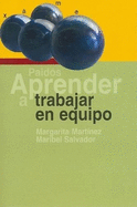 Aprender a Trabajar En Equipo