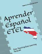 Aprender Espaol ETEL: Easy Teaching Easy Learning Parte #4