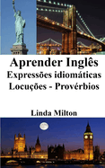 Aprender Ingls: Expresses idiomticas - Locues - Provrbios