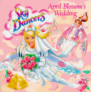 April Blossom's Wedding