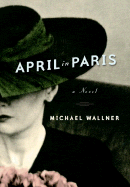 April in Paris - Wallner, Michael