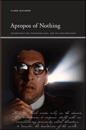 Apropos of Nothing: Deconstruction, Psychoanalysis, and the Coen Brothers