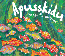Apusskidu (Triple CD Pack): Songs for Children