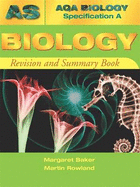 AQA (A) AS Biology Revision and Summary Book